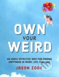 Kniha: Own Your Weird (Jason Zook). Running Press Adult, 2019