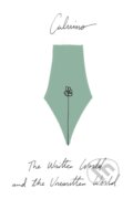 Kniha: The Written World And The Unwritten World (Italo Calvino). , 2023