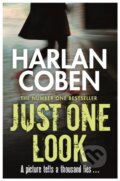 Kniha: Just One Look (Harlan Coben). Orion, 2014