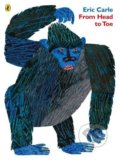 From Head to Toe - Eric Carle, Puffin Books, 1999