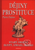 Dějiny prostituce I. - Pierre Dufour, Fontána, 2003