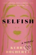 Kniha: Selfish (Kerry Docherty). Harmony, 2026