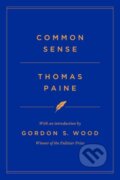 Kniha: Common Sense (Gordon S. Wood a Thomas Paine). Modern Library, 2026