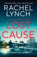 Kniha: Lost Cause (Rachel Lynch). Canelo, 2025