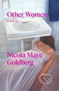 Kniha: Other Women (Nicola Maye Goldberg). Verso, 2026