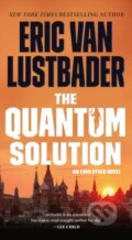 Kniha: Quantum Solution The (Eric Van Lustbader). Forge, 2024