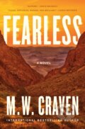 Kniha: Fearless (M. W. Craven). Flatiron Books, 2023