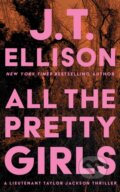 Kniha: All the Pretty Girls (J.T. Ellison). Thomas & Mercer, 2026