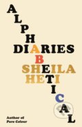 Kniha: Alphabetical Diaries (Sheila Heti). Farrar, Straus and Giroux, 2024