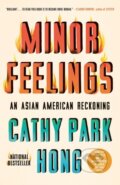 Kniha: Minor Feelings (Cathy Park Hong). One World, 2021