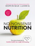 Kniha: No-Nonsense Nutrition (Dominique Ludwig). Bluebird, 2026