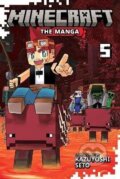 Kniha: Minecraft: The Manga, Vol. 5 (Kazuyoshi Seto). Viz Media, 2026