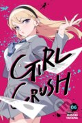 Kniha: Girl Crush, Vol. 6 (Midori Tayama). Viz Media, 2026