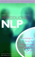 Kniha: Introducing Neuro-linguistic Programming (John Seymour a Joseph O’Connor)