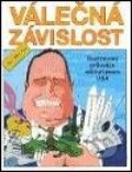 Kniha: Válečná závislost (Joel Andreas). :intu:, 2005