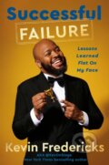 Kniha: Successful Failure (Kevin Fredericks). Convergent Books, 2025