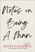 Kniha: Notes on Being a Man (Scott Galloway). Simon & Schuster, 2025
