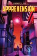 Kniha: Red Star Hustle / Apprehension (Mary Robinette Kowal a Sam J. Miller). S&S/Saga Press, 2025