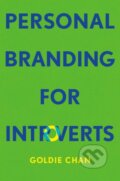 Kniha: Personal Branding for Introverts (Goldie Chan). Public Affairs, 2025