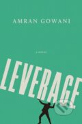 Kniha: Leverage (Amran Gowani). Atria Books, 2025
