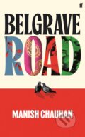 Kniha: Belgrave Road (Manish Chauhan). Faber and Faber, 2026