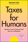 Kniha: Taxes for Humans (Hannah Cole). John Wiley & Sons, 2025