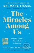 Kniha: The Miracles Among Us (Dr. Marc Siegel). HarperCollins, 2026
