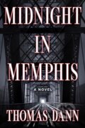 Kniha: Midnight in Memphis (Thomas Dann). Crooked Lane Books, 2025