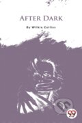Kniha: After Dark (Wilkie Collins). Double 9 Books LLP, 2022