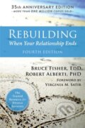 Kniha: Rebuilding, 4th Edition (Dr. Bruce Fisher, Dr. Robert a PhD Alberti). New Harbinger Publications, 2017