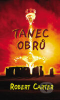 Kniha: Tanec obrů (Robert Carter). Baronet, 2007