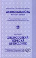 Astrodiagnóza / Zjednodušená vědecká astrologie - Max Heindel, Augusta Foss Heindel, Sursum, 2006