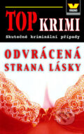 Kniha: Odvrácená strana lásky (Autorský kolektív). Víkend, 2005