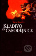 Kladivo na čarodějnice - Václav Kaplický, Český klub, 2007