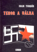 Kniha: Teror a válka (Ivan Tvrdík). Elektris, 2004