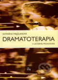 Dramatoterapia v liečebnej pedagogike - Katarína Majzlová, IRIS, 2004