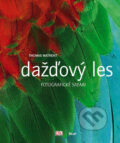 Kniha: Dažďový les (Thomas Marent). Ikar, 2007