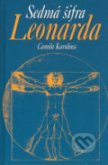 Sedmá šifra Leonarda - Camila Karolinss, Ottovo nakladatelství, 2007