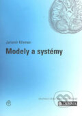 Kniha: Modely a systémy (Jaromír Křemen). Academia, 2007