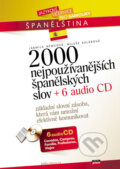 2000 nejpoužívanějších španělských slov + 6 audio CD - Jarmila Němcová, Miluše Kalábová, 2007