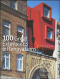 100 Great Extensions and Renovations - Philip Jodidio, Images, 2007
