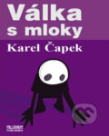 Válka s mloky - Karel Čapek, Millennium Publishing, 2007