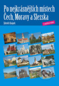 Po nejkrásnějších místech Čech, Moravy a Slezska - Zdeněk Knápek, Computer Press, 2007