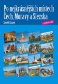 Kniha: Po nejkrásnějších místech Čech, Moravy a Slezska (Zdeněk Knápek). Computer Press, 2007