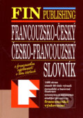 Kniha: Francouzsko-český a česko-francouzský slovník (Fin Publishing). Fin Publishing, 2005
