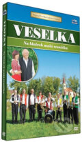Veselka: Na blatech malá vesnička (Veselka). Česká Muzika, 2010