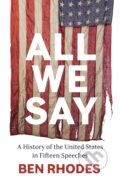 Kniha: All We Say (Ben Rhodes). Vintage, 2026