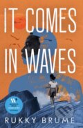 Kniha: It Comes in Waves (Rukky Brume). Random House, 2026