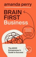 Kniha: Brain First Business (Amanda Perry). John Murray, 2026