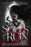 Kniha: The Souls In Ruin (Jacqueline White). , 2026